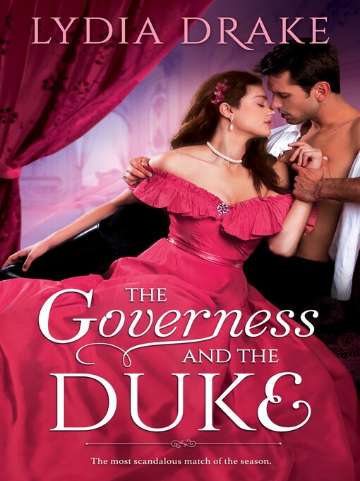 Title details for The Governess and the Duke by Lydia Drake - Available